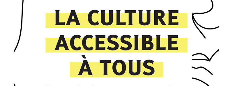 La culture accessible à tous (format pdf)