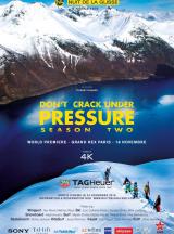 Nuit de la glisse : Don't Crack Under Pressure
