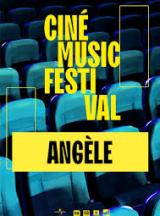 Ciné Music Festival : Angèle