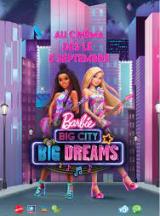 Barbie : Grande Ville, Grands Rves