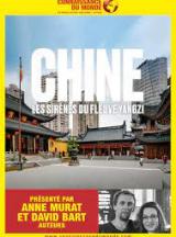 Chine, Les sirènes du fleuve Yangzi