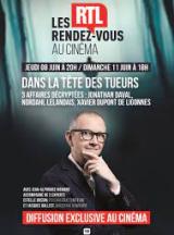 Les rendez-vous RTL au cinéma : Dans la tête des tueurs