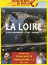 La Loire n’est pas un long fleuve tranquille