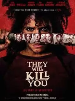 They will kill you