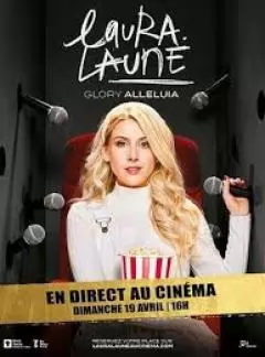 Laura Laune Glory Alleluia - En direct au cinéma
