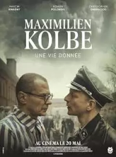 Maximilien Kolbe une vie donnée