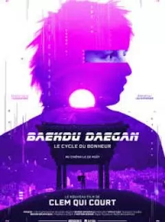 Baekdu Daegan le cycle du bonheur