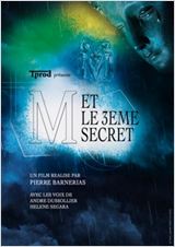 M et le 3ème secret