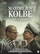 Maximilien Kolbe une vie donnée