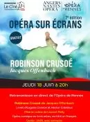 Opéra sur écrans "Robinson Crusoé"